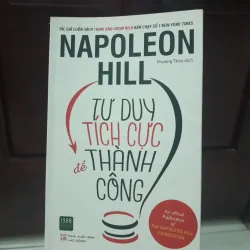 Tư Duy Tích Cực Để Thành Công