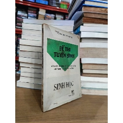 Đề thi tuyển sinh vào các trường đại học, cao đẳng và trung học chuyên nghiệp môn Sinh học