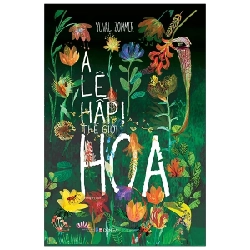 A Lê Hấp! Thế Giới Hoa (Bìa Cứng) - Yuval Zommer 286326