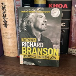 Tự Truyện Richard Branson - Đường Ra Biển Lớn-mới 95%- Giá bìa 269k