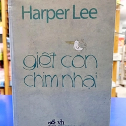 Giết Con Chim Nhại - Harper Lee (KINH ĐIỂN) 223437