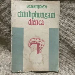 Chinh phụ ngâm diễn ca  - Đoàn Thị Điểm