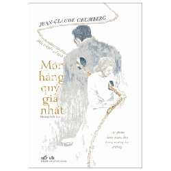 Món Hàng Quý Giá Nhất - Một Truyện Cổ Tích - Jean-Claude Grumberg (Mới 100%) Tiểu thuyết, Nhã Nam - SÁCH ĐẠI HỌC