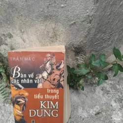 Bàn về các nhân vật trong tiểu thuyết Kim Dung