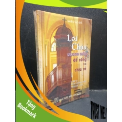 (TẶNG BOOKMARK) Lời chúa quanh năm để sống và chia sẻ 2001 mới 70% bẩn ố vàng RBK1504 tôn giáo