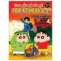 Shin - Cậu Bé Bút Chì - Truyện Dài - Tập 4: Kho Báu Vương Quốc Ụt Ịt - Yoshito Usui, Takata Mirei