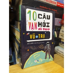 10 vạn câu hỏi vì sao - Vũ trụ - Đức Anh