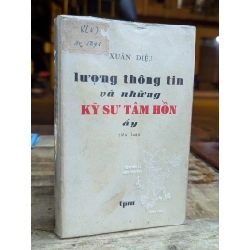 LƯỢNG THÔNG TIN VÀ NHỮNG KỸ SƯ TÂM HỒN ẤY - XUÂN DIỆU