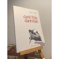 Danh thầy danh đạo - Đơn Tâm