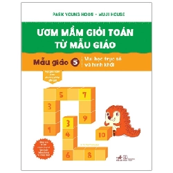 Ươm mầm giỏi toán từ mẫu giáo - Mẫu giáo 5: vui học trục số và hình khối - Park Young Hoon - Wuji House 2021 New 100% HCM.PO 30324