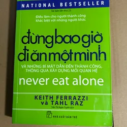 Đừng bao giờ đi ăn một mình