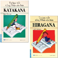 Combo Sách Tự Học Viết Tiếng Nhật Căn Bản - Hiragana + Katakana (Bộ 2 Cuốn) (2022) - Jim Glesson