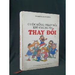 [Sách Cũ SCGR] Cuộc sống thay đổi khi chúng ta thay đổi mới 60% 2005 -HCM205 ANDREW MATTHEWS SÁCH KỸ NĂNG