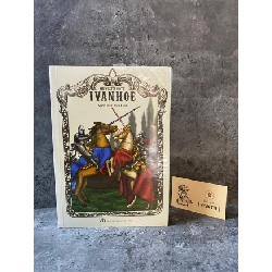 Ivanhoe - Sir Walter Scott Sách văn học STB0302