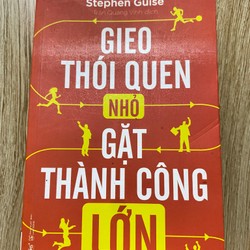 Stephen Guise | Gieo thói quen nhỏ gặt thành công lớn | Sách mới 163162