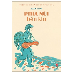 Kỉ Niệm 70 Năm Chiến Thắng Điện Biên Phủ - Phía Núi Bên Kia - Xuân Sách 288466