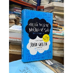 Khi Lỗi Thuộc Về Những Vì Sao - John Green 128412