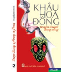 Truyền Thuyết Dòng Sông - Khâu Hoa Đông ASB.PO Oreka Blogmeo 230225