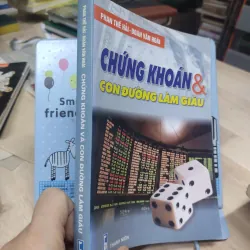 Sách: Chứng khoán và con đường làm giàu - TG: Phan thế Hải (B1) 778048