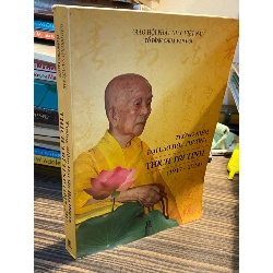 Tưởng niệm đại lão hòa thượng Thích Trí Tịnh ( 1917-2014 ) 449511