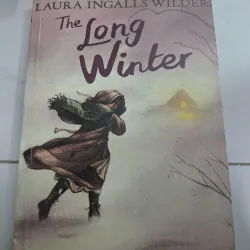 The Long Winter (Mùa đông bất tận) - Laura Ingalls Wilder