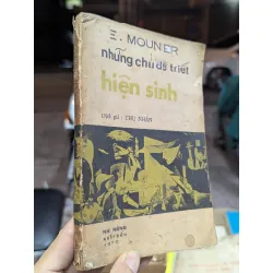 Những chủ đề triết hiện sinh - E. Mounier 124484