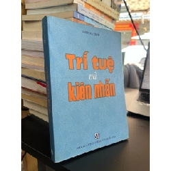 Trí tuệ và kiên nhẫn - Trương Sinh