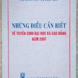 Những điều cần biết về tuyển sinh Đại học và Cao đẳng năm 2007