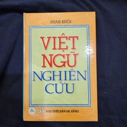 Việt ngữ nghiên cứu | Phan Khôi | Bìa cứng có mọt cạnh dưới không ảnh hưởng nội dung