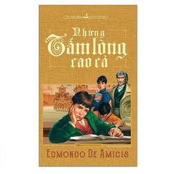 Những Tấm Lòng Cao Cả - Edmondo De Amicis 170224