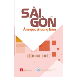 Sài Gòn – Ấn Ngọc Phương Nam - Lê Minh Quốc ASB.PO Oreka Blogmeo 230225