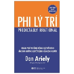 Phi Lý Trí - Dan Ariely