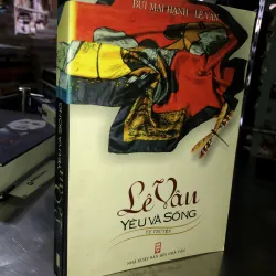 Yêu và sống - Bùi Mai Hạnh - Lê Vân 