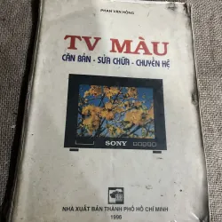 Tivi màu - Phan Văn Hồng 