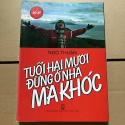 tuổi 20 đừng ở nhà mà khóc 