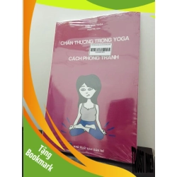 (TẶNG BOOKMARK) Chấn thương trong yoga & cách phòng tránh - Phan Thị Nga New 100% RBK.ASB2403
