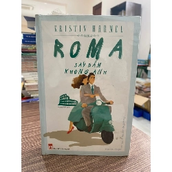 Roma Say Đắm Không Anh-Tác giả Kristin Harmel- Tiểu Thuyết