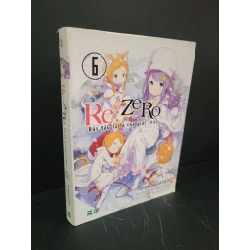 Re:zero 6 bắt đầu lại ở thế giới khác mới 70% bẩn bìa, ố nhẹ, rách áo bìa 2020 Tappei Nagatsuki HCM3004 VĂN HỌC