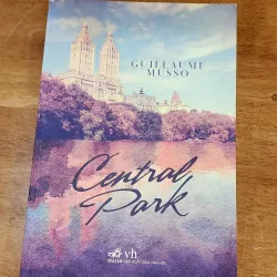 Tiểu thuyết Pháp: CENTRAL PARK (Guillaume Musso)