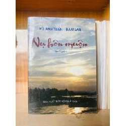 Nụ hôn muộn - Vũ Anh Tuấn, Đàm Lan Vanvosach
