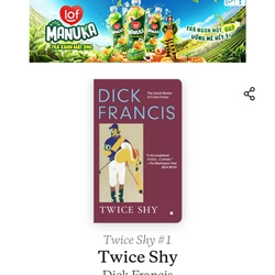 Twice Shy -
Dick Francis
(Pocket size) 540122