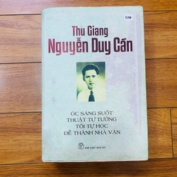 Thu Giang Nguyễn Duy Cần - Óc Sáng Suốt, Thuật Tư Tưởng, Tôi Tự Học, Để Thành Nhà Văn#TAKE 298045