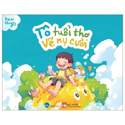 Tô Tuổi Thơ - Vẽ Nụ Cười - Dam NuyB