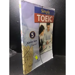 [Sách Cũ SCGR] Simply Toeic 5 Practice Tests năm 2014 mới 80% bẩn HCM0212