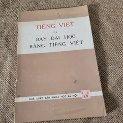 TIẾNG VIỆT
Và DẠY ĐẠI HỌC
BĂNGG TIẾNG VIỆT _  ngôn ngữ Tiếng Việt - ngữ pháp tiếng Việt 