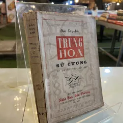 TRUNG HOA SỬ CƯƠNG - ĐÀO DUY ANH