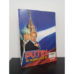 Putin Và Sứ Mệnh Lịch Sử (2007) - Alecxandr Olbich Mới 80% HCM.ASB2301 Oreka-Blogmeo 61185