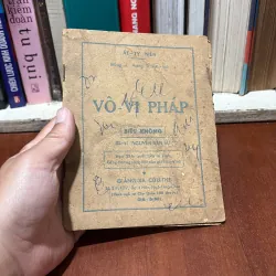 II Sách Phật Giáo: Vô Vi Pháp - Bần Sĩ Nguyễn Văn Sự - 1965
