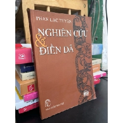 Nghiên cứu và điền dã - Phan Lạc Tuyên