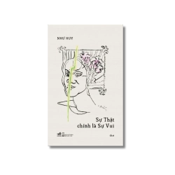 Sự thật chính là sự vui - Như Huy